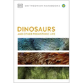 Dinosaurs and Other Prehistoric Life