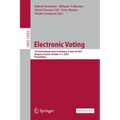 Electronic Voting: 7th International Joint Conference, E-Vote-Id 2022, Bregenz, Austria, October 4-7, 2022, Proceedings