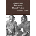 Nyerere and Nkrumah: Shared Vision