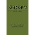 Broken: Returning in Desperation to the Cross