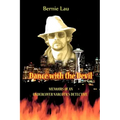 Dance with the Devil: Memoirs of an Undercover Narcotics Detective