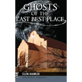 Ghosts of the Last Best Place