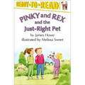 Pinky and Rex and the Just-Right Pet