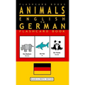 Animals - English to German Flashcard Book: Black and White Edition
