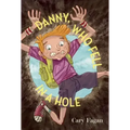 Danny, Who Fell in a Hole