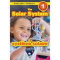 The Solar System: Bilingual (English / French) (Anglais / Français) Exploring Space (Engaging Readers, Level 1)