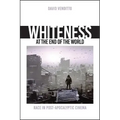 Whiteness at the End of the World: Race in Post-Apocalyptic Cinema