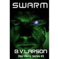 Swarm: Star Force Series #1