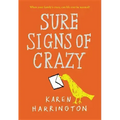 Sure Signs of Crazy
