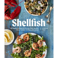 Shellfish: 50 Recipes with the Fresh Taste of the Sea