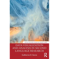 Data Visualization and Analysis in Second Language Research