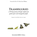 Transfigured: A 40-day journey through scripture for gender-queer and transgender people