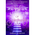 The Essence of Spirituality