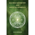 Sacred Geometry and Magical Symbols