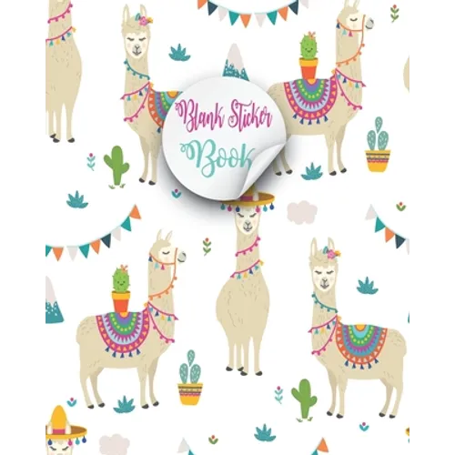 Blank Sticker Book: Lovely Alpaca Cute Llama Blank Sticker Book For Cute Girls Kids, Collecting stickers animals blank sticker books For B