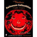 Timeless Halloween Collectibles: 1920 to 1949, a Halloween Reference Book from the Beistle Company Archive with Price Guide