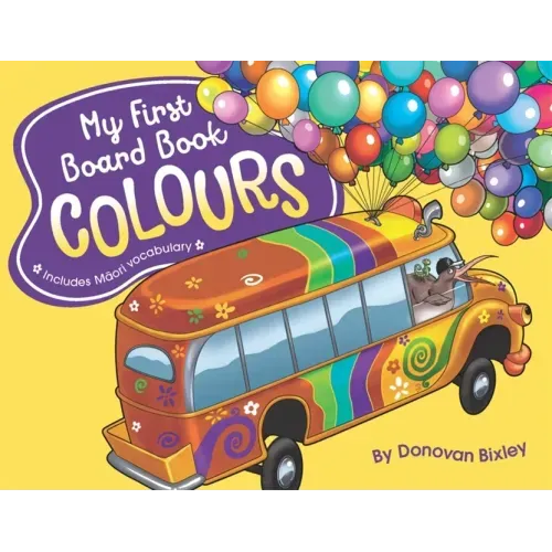 My First Board Book: Colours