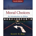 Moral Choices: An Introduction to Ethics