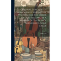 Original Songs, With Appropriate Sentiments, Written For The Order Of Odd Fellows, By A Member Of The Bud Of Friendship Lodge, Calne