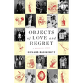 Objects of Love and Regret: A Brooklyn Story