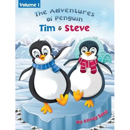 The Adventures of Penguin Tim & Steve