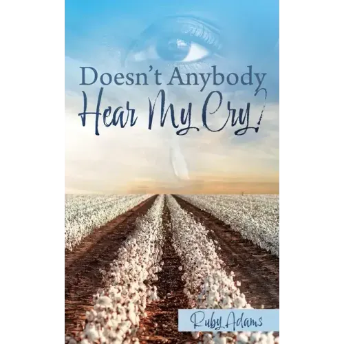 Doesn't Anybody Hear My Cry?