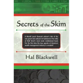 Secrets of the Skim: A Merrill Lynch financial advisor's tale of the raw greed and cultural rot harbored in the belly of Wall Street's most
