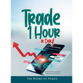 Trade 1 Hour a Day!: Earn with a simple Trading Strategy