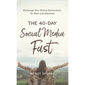 40-Day Social Media Fast