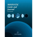 Moonatic: Guide and Journal, Deluxe Edition