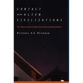 Contact with Alien Civilizations: Our Hopes and Fears about Encountering Extraterrestrials