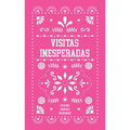 Visitas Inesperadas