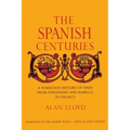 The Spanish Centuries