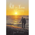 Let's Fall in Love 'Til Wednesday: An Adventure of the Heart