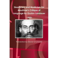 Skepticism and Mysticism On Mauthner's Critique of Language by Gustav Landauer 1903