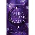 When Storms Awaken