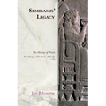Semiramis' Legacy: The History of Persia According to Diodorus of Sicily