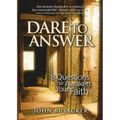 Dare to Answer: 8 Questions That Awaken Your Faith