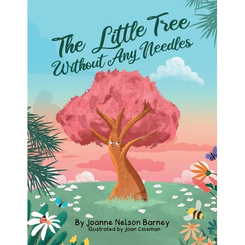 The Little Tree Without Any Needles