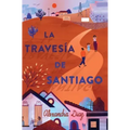 La Travesía de Santiago (Santiago's Road Home)