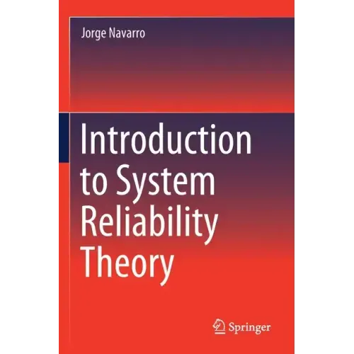 Introduction to System Reliability Theory