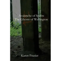 Avalanche of Spirits: The Ghosts of Wellington