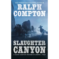 Ralph Compton Slaughter Canyon