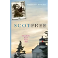 Scot Free: Memoirs of a Maine girl.