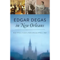 Edgar Degas in New Orleans