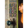 The Double Life of Zoe Flynn