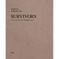 Martin Schoeller: Survivors: Faces of Life After the Holocaust