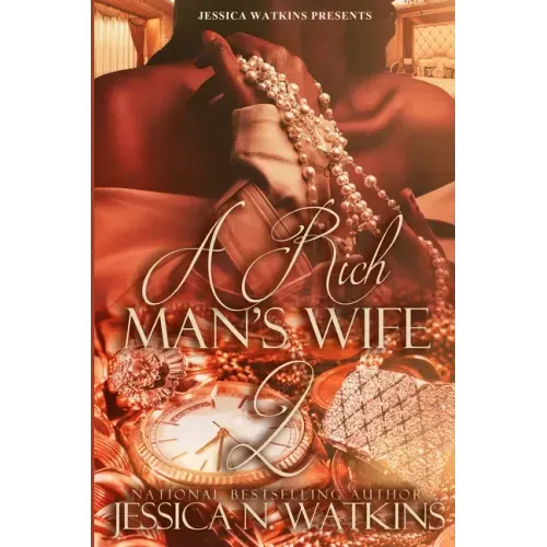 A Rich Man's Wife 2: the Finale