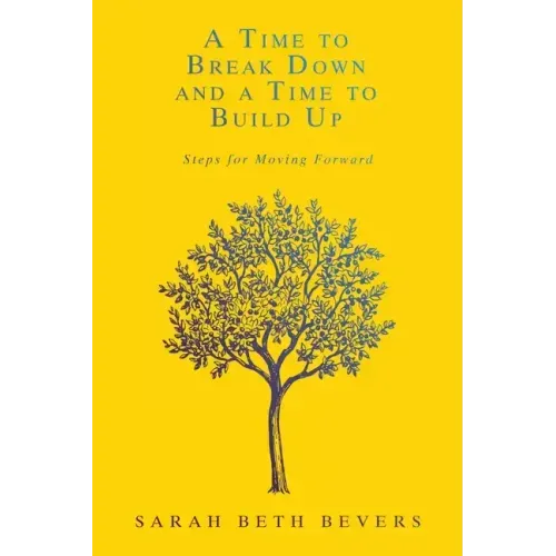 A Time to Break Down and a Time to Build Up: Steps for Moving Forward
