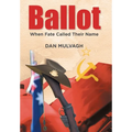 Ballot: When Fate Called Their Name